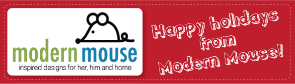 Happy Holidays from Modern Mouse!
